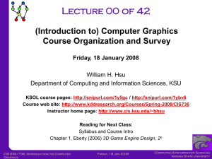 CIS736-Lecture-00-20080118 - Kansas State University