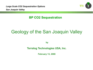 TTI Large Scale CO2 Sequestration Options San Joaquin Valley