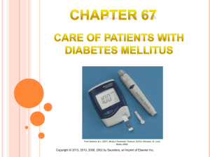 Care of Patients with Diabetes Mellitus Chapter 67 Care of Patients