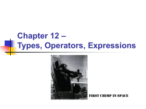 Chapter 12 – Types, Operators, Expressions