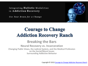 Courage to Change Addiction Recovery Ranch