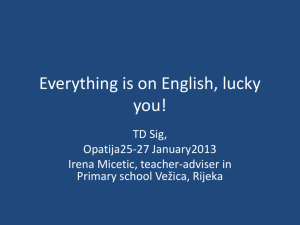 Everything is on English, lucky you!