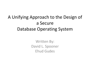 A Unifying Approach to the Design of a Secure Database Operating