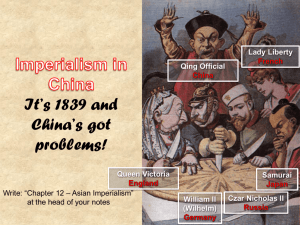 Imperialism in China It*s 1839 and China*s got problems!