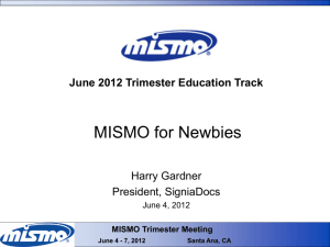 MISMO Trimester Meeting June 4