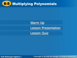 Unit 6 Lesson 5 Multiplying Polynomials PowerPoint