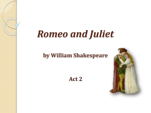 Romeo and Juliet Act 2 Notes - Mulvane School District USD 263