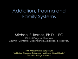 Addiction, Trauma and Family Systems