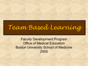 Team Based Learning - Boston University Medical Campus
