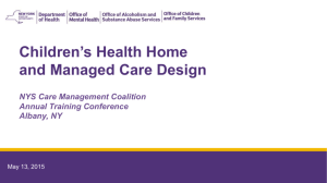 Children's Health Home and Managed Care Design