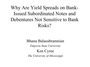 Why Are Yield Spreads on Bank-Issued Subordinated Notes and