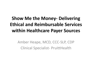 Show Me the Money- Delivering Ethical and Reimbursable Services
