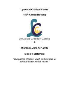 Lynwood Charlton Centre 150 th Annual Meeting Thursday, June 13