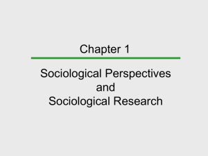PowerPoint Presentation - Chapter 1, Developing A Sociological