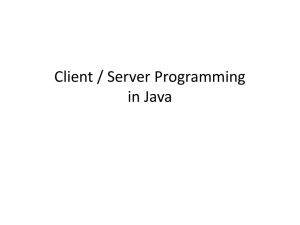 Client / Server Programming in Java