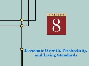 Economic Growth, Productivity and Living Standards