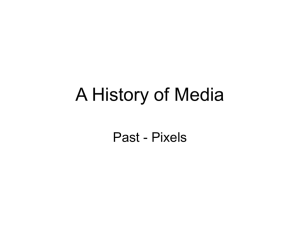 A History of Media - Montgomery County Schools