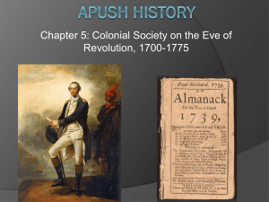 Chapter 5 – Colonial Society on the Eve of Revolution