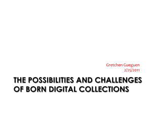 the possibilities and challenges of born digital