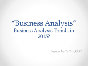Business Analysis* Where are we heading?