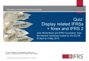 Quiz: Display related IFRSs + forex and IFRS 2