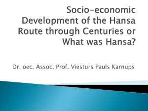 Socio-economic development of the Hansa route through centuries