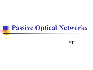 Gigabit-capable Passive Optical Networks (GPON)