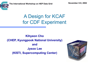 KCAF for CDF - The Center for High Energy Physics