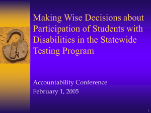 Making Wise Decisions about Participation in the Statewide Testing