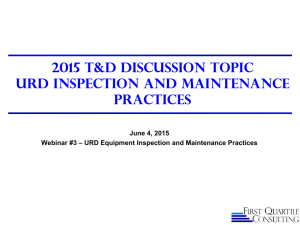 URD Inspection & Maintenance Webinar #3