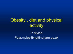 Obesity , diet and physical activity