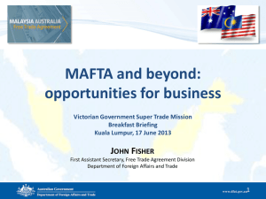 Australia*s FTA Agenda: MAFTA and beyond