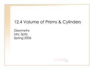 12.3 Volume of Prisms & Cylinders