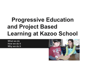 Progressive Education and Project Based Learning at Kazoo School