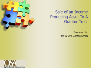 Sale of an Income Producing Asset To A Grantor Trust
