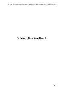 For the installation process, see separate document: SubjectsPlus