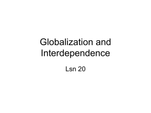 Lsn 20 Globalization and Interdependence