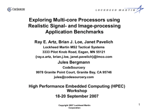 Exploring Multi-core Processors using Realistic Signal