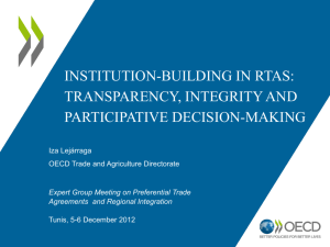 Institution-BUILDING IN RTAs: Transparency, INTEGRITY and