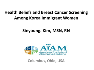 Health Beliefs and Breast Cancer Screening Among Korea