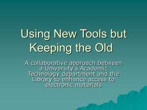 Using New Tools But Keeping the Old: Collaboration Between a