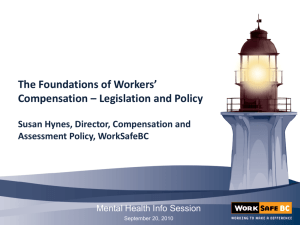 The Foundations of Workers' Compensation – Legislation and Policy