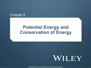 Ch8 - Potential Energy and Conservation of Energy