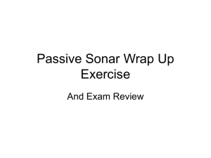 Passive Sonar Wrap Up Exercise