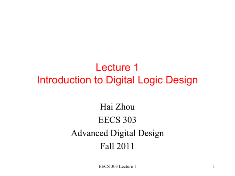 Lecture 1 Introduction To Digital Logic Design