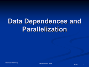 Data Dependences and Parallelization