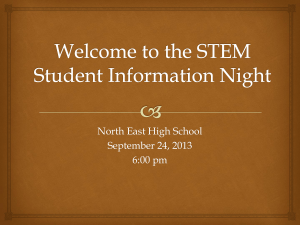 Welcome to the STEM student information night - STEM-NEHS