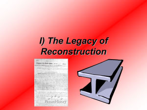 I) The Legacy of Reconstruction