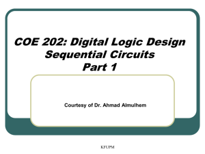 COE 202: Digital Logic Design Sequential Circuits Part 1