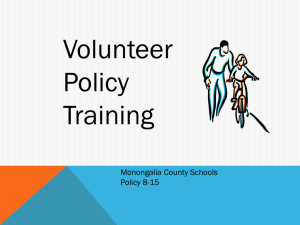 Monongalia County Schools Volunteer Policy Training